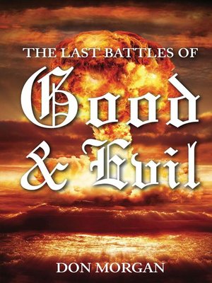 cover image of The Last Battles of Good and Evil